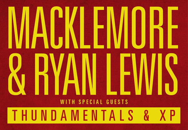 $61.40 for One General Admission Ticket to Macklemore & Ryan Lewis at  Vector Arena, Auckland – Thursday July 28th 2016 (Booking & Service Fees Apply)
