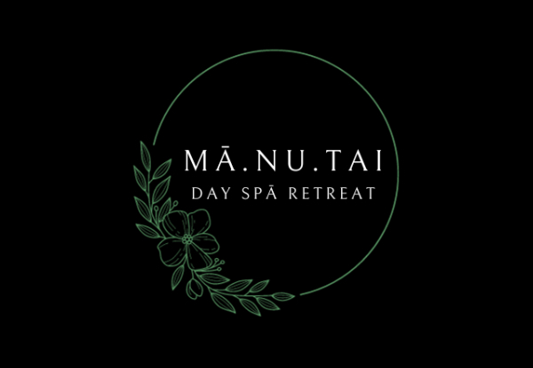 Manutai Day Spa Luxurious Pamper Packages for One - Option for 75-Minute Massage, 90-Minute Chakra Ritual, 120-Minute Divine Ritual, 120-Minute Relaxing Ritual or 120-Minute Luxury Ritual Packages