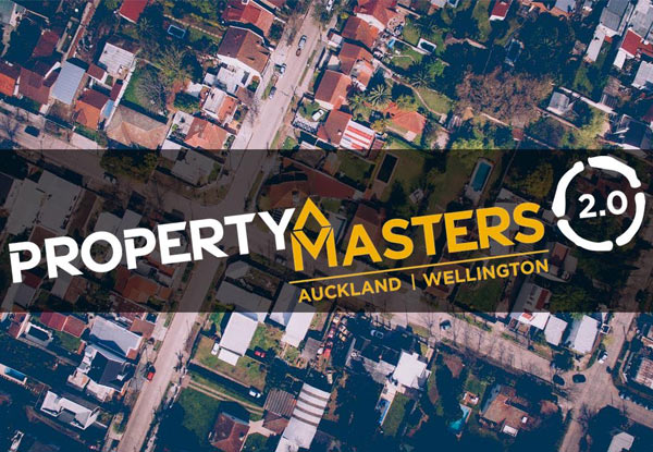 $29 for Two Tickets to 'Property Masters’ Property Investment Event on 7th May in Wellington incl. $75 GrabOne Credit & Three Bonus Gifts (value up to $485.95)