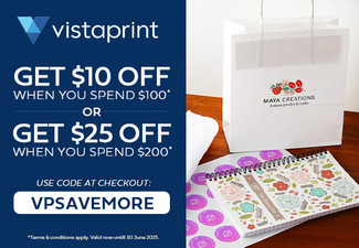 Save on VistaPrint - $10 OFF $100 Spend, or $25 OFF $200 Spend - Promo Code: VPSAVEMORE