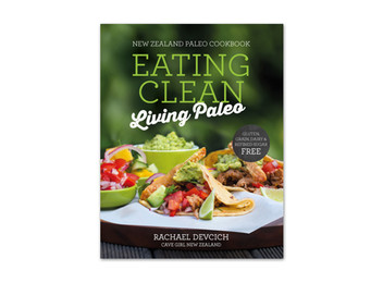 Eating Clean Living Paleo Book