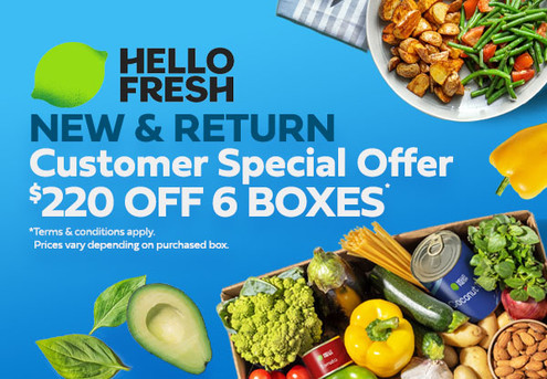 HelloFresh NEW & RETURN Customer Special Offer - At Least $50 Off for the First Box & Up to $220 OFF Six Boxes - Classic, Veggie, Family-Friendly, Calorie Smart, Carb Smart, Protein Rich or Flexitarian Recipes