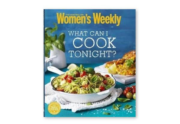 The Australian Women's Weekly What Can I Cook Tonight?