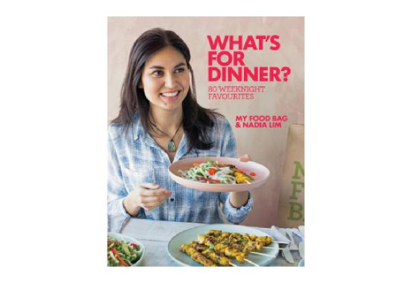 Nadia Lim Cookbook - 'What's For Dinner' or 'Easy Weeknight Meals' - Option for Both