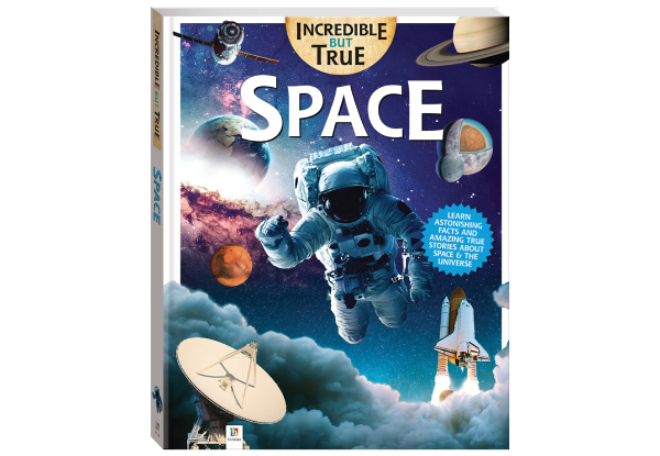 Incredible But True Space Book