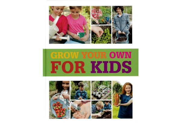 Grow Your Own For Kids Book