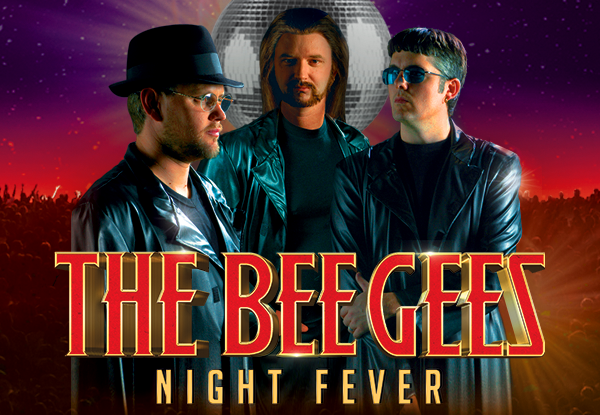 Adult Ticket to The Bee Gees Show Night Fever - Monday 18th November - Napier Municipal Theatre (Booking & Service Fees Apply)