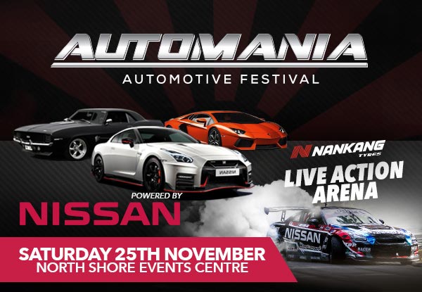 Double Pass to Automania 2017 on Saturday November 25th at the North Shore Events Centre