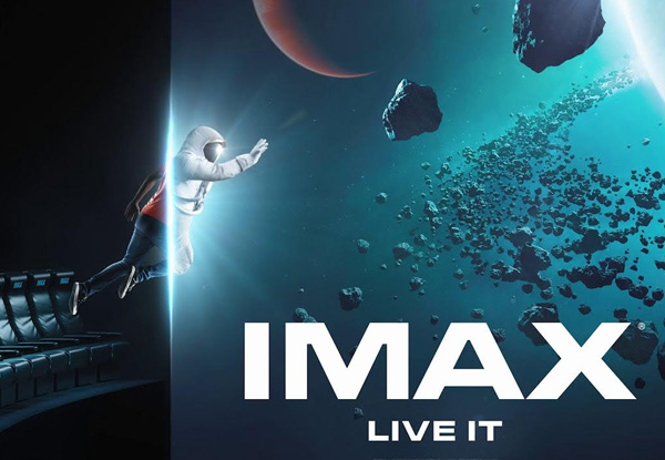 IMAX Movie Ticket - Valid at IMAX Queen Street Auckland (Online Booking Fees Apply)