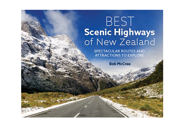 Best Scenic Highways of New Zealand Book with Free Delivery
