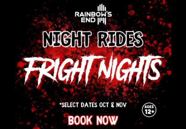 Rainbow's End Fright Nights Night Rides Pass Featuring Unlimited Entry to Rides incl. Access to Night Frights Make-Up Studio - Options to include $30 Credit Towards Arcades - Valid Friday 13th October & Every Saturday from 14th October to 4th November