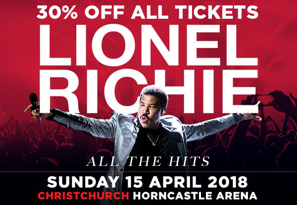 30% Off All Tickets for Lionel Richie Playing ALL THE HITS (Service & Booking Fees Apply)