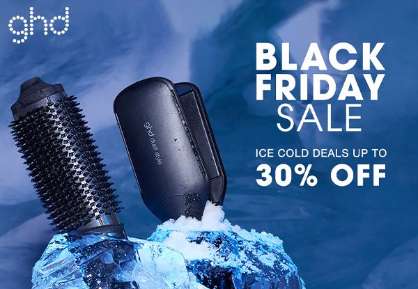 GHD Black Friday Offer - Up to 30% OFF Hair Tools & More!