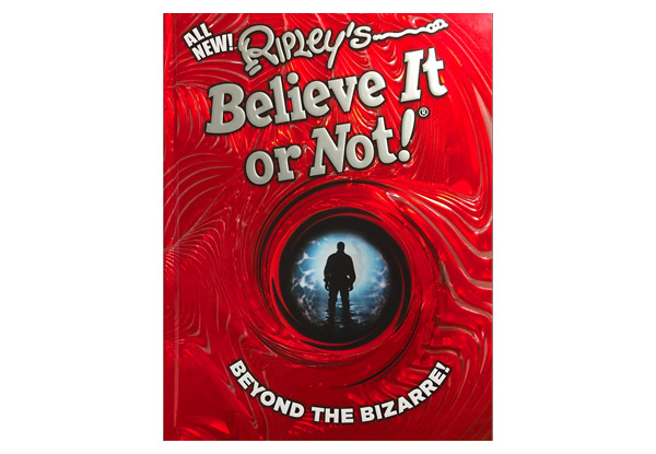 Ripley's Believe It or Not: Beyond the Bizarre Book