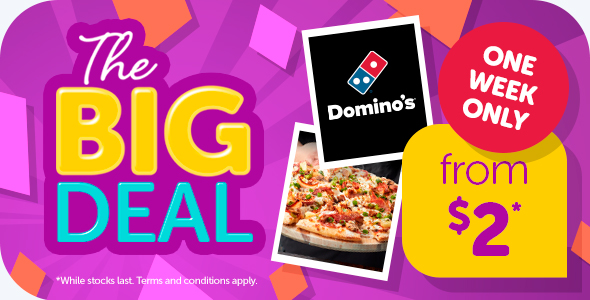 The Big Deal: Domino's pizza from $2!