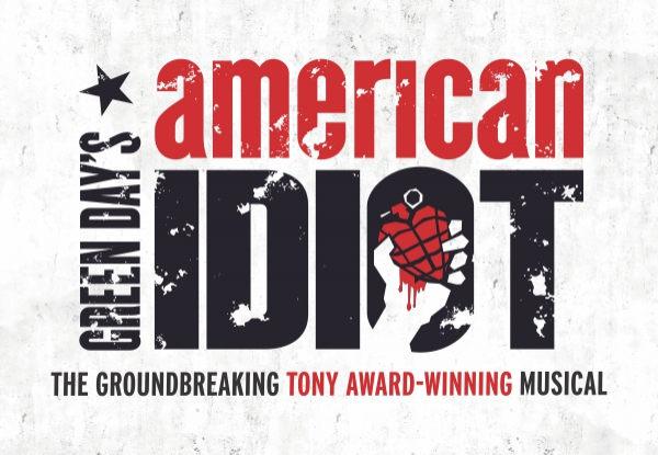 Ticket to American Idiot - Green Day’s Award-Winning Rock Musical at The Civic, Auckland, October 10th - 13th (Booking & Service Fees Apply)