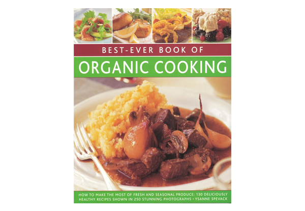 Best Ever Book of Organic Cooking