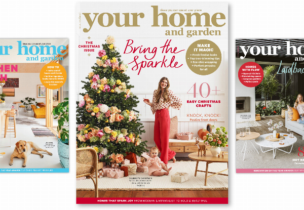 Six-Issue Subscription to Your Home & Garden Magazine incl. Free Copy of Taste Christmas/Spring - Option for 12 Issues Available with Free Delivery