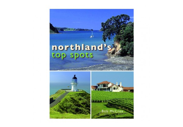 Northland's Top Spots Book