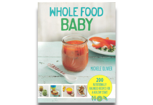 Whole Baby Food Book