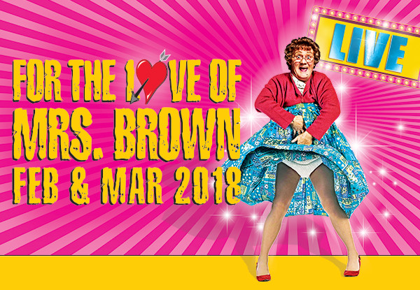 One Category 2 Ticket to see "For the Love of Mrs. Brown" for $119, normally $149 - Booking & Service Fees Apply