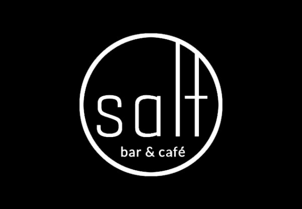 $30 Salt Bar & Cafe Breakfast, Brunch or Lunch Voucher for Two People -  Option for a $60 Voucher for Four People Available- Valid Seven Days