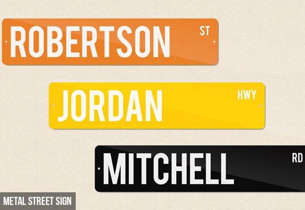 One Personalised Metal Street Sign - Option Two or Three or Premium Colour Street Sign