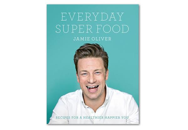 Jamie Oliver's 'Everyday Super Food' Cookbook