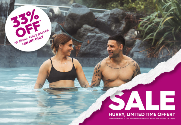 Hanmer Springs Thermal Pools & Spa Autumn Offer - 33% OFF All Single Entry Passes - Online Only