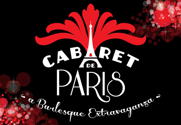 C Reserve Ticket with Options for B & A Reserve Tickets to Cabaret De Paris Burlesque Show at Isaac Theatre Royal, Christchurch (Bookings & Service Fees Apply)