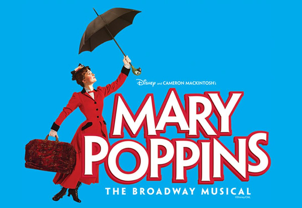 One Ticket to MARY POPPINS – The Broadway Musical on 22nd or 23rd November 2018 - Child Ticket Available