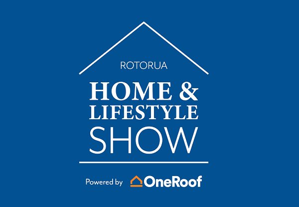 Two Tickets to the Rotorua Home & Lifestyle Show on Friday 8th, Saturday 9th or Sunday 10th July at Energy Events Centre