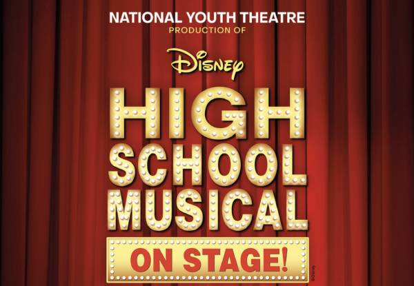 Disney's High School Musical at Aotea Centre, Auckland - B Reserve Adult Ticket for Saturday 9th December at 1.30pm or 7pm or for Sunday 10th December at 11.30am or 4pm