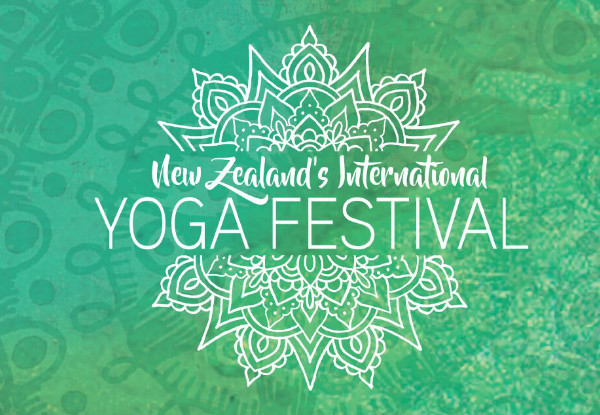 One Ticket to the 2018 NZ International Yoga Festival – From Thursday 22nd to Sunday 25th
