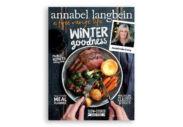 Annabel Langbein A Free Range Life 'Winter Goodness' Cookbook