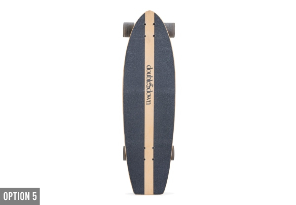 double$down Skateboard Range - Six Options Available